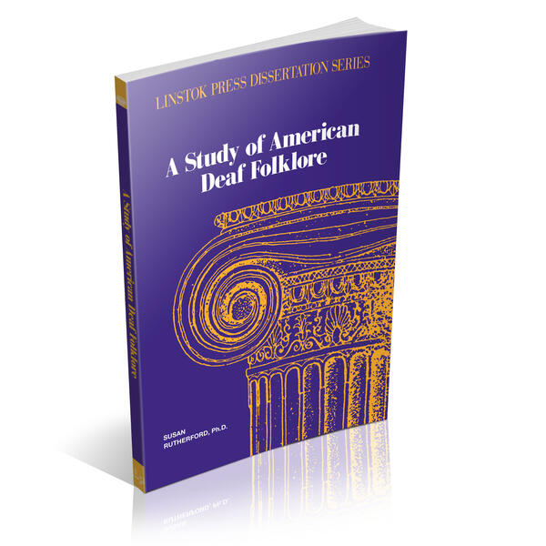 A Study of American Deaf Folklore