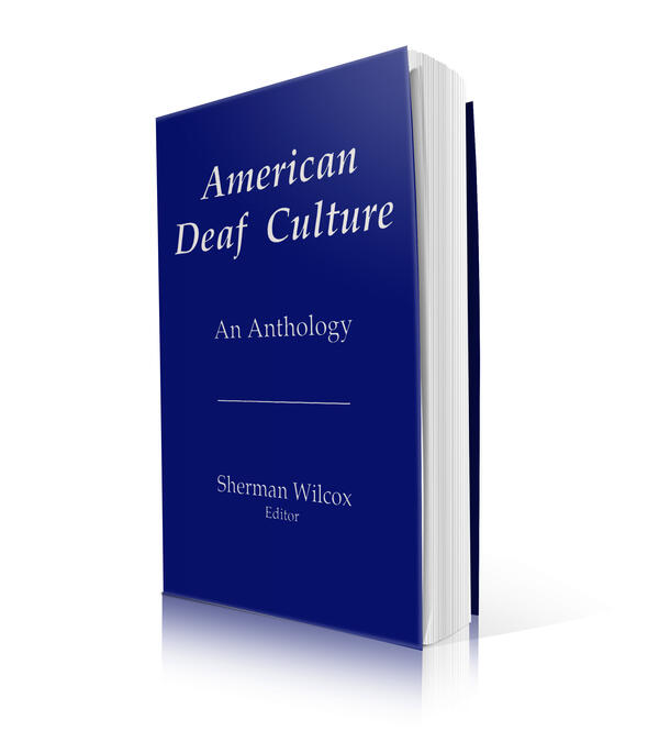 American Deaf Culture: An Anthology