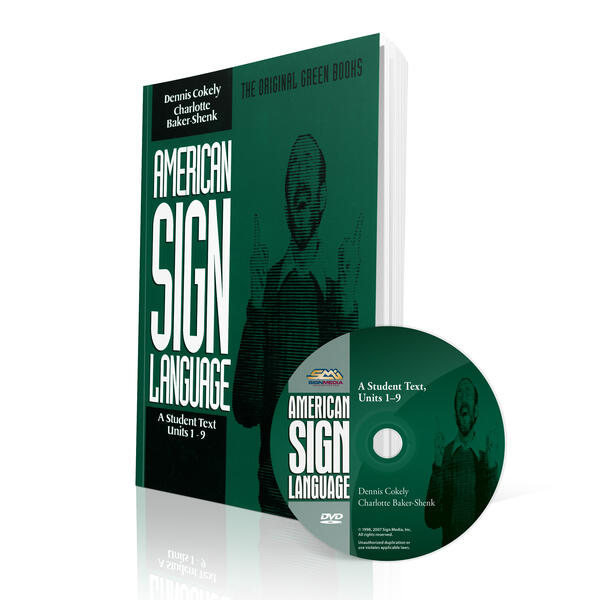 American Sign Language: A Student Text; Units 1-9 - Book & DVD