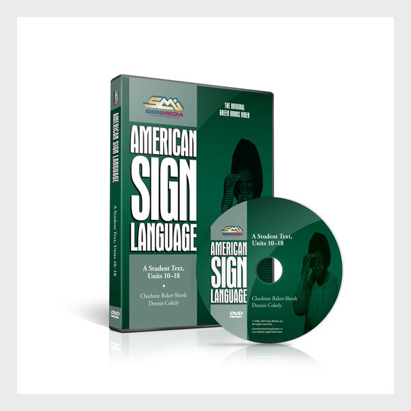 American Sign Language: A Student Text; Units 10-18 - DVD