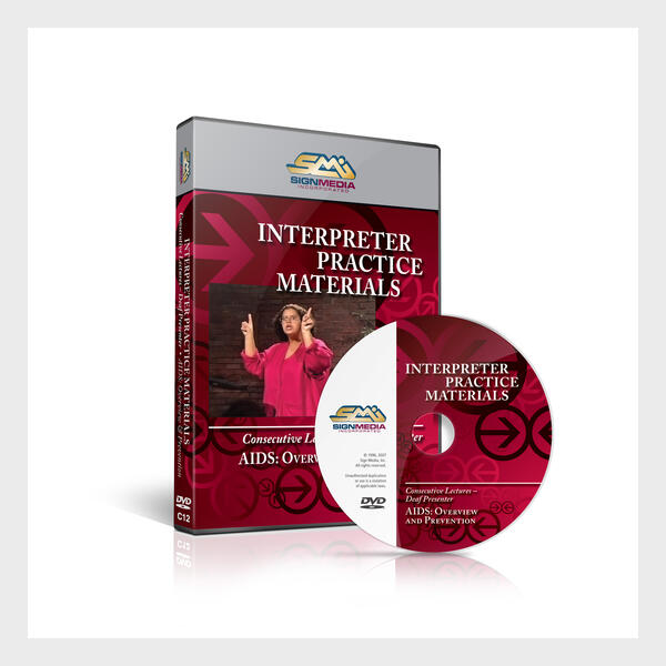 AIDS: Overview & Prevention - Deaf Presenter - Consecutive